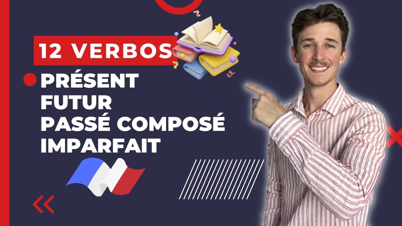 CURSO DE FRANCÉS 👉 Aprende a conjugar 12 VERBOS en PRESENT/FUTUR/PASSÉ COMPOSÉ/IMPARFAIT.