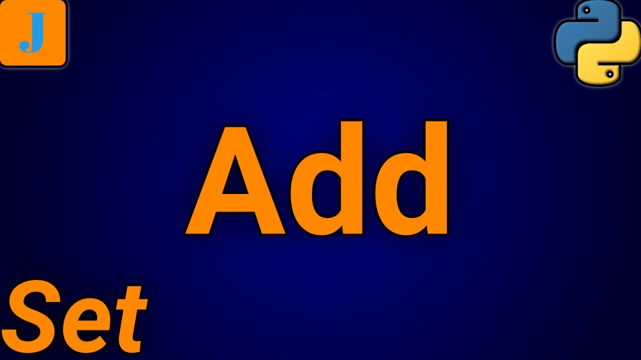 Python Set Add Method