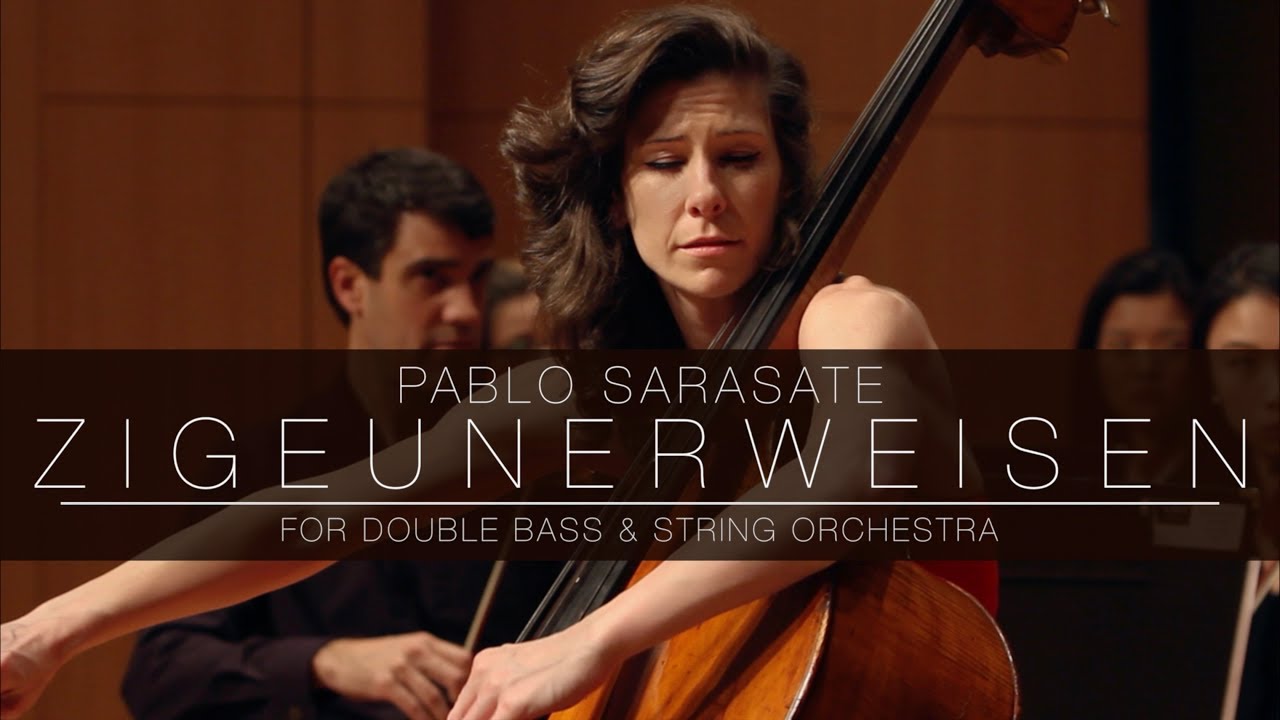 Sarasate - Zigeunerweisen for Double Bass and String Orchestra (arr. Lauren Pierce)