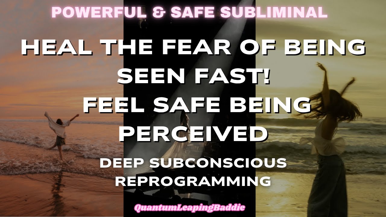 Heal the Fear of Being Seen| Deep Healing Subliminal to Feel Safe Being Perceived | 396Hz + Theta