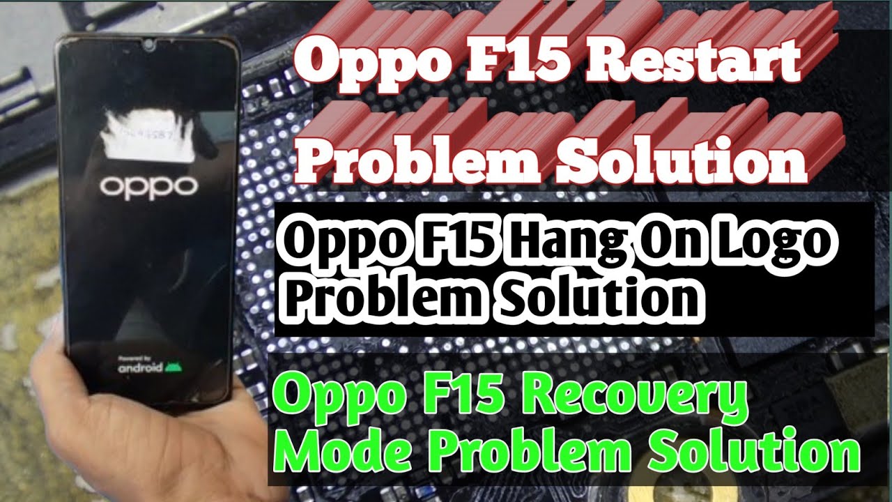 Oppo F15 Restart Solution | Oppo F15 Recovery Mode Solution | Oppo F15 Hang On Logo Problem Solution