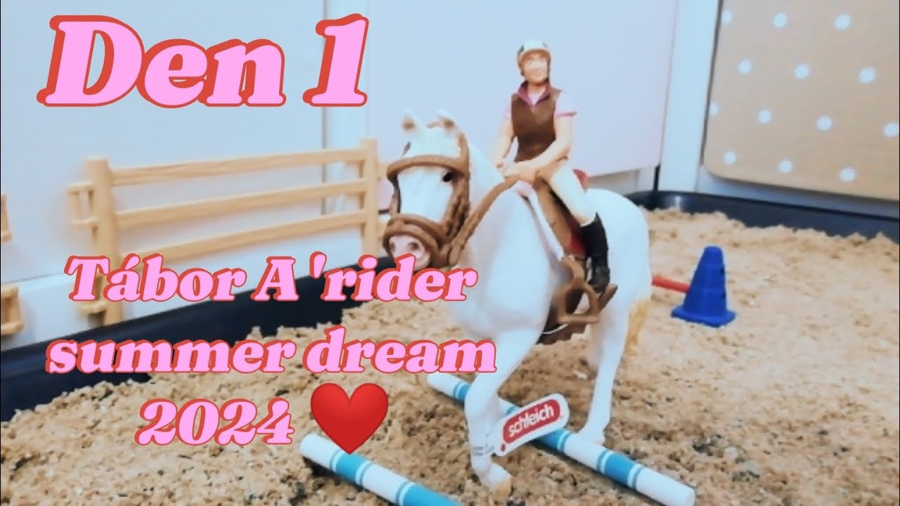 Schleich letní tábor - A'rider summer dream 2024 / den 1.