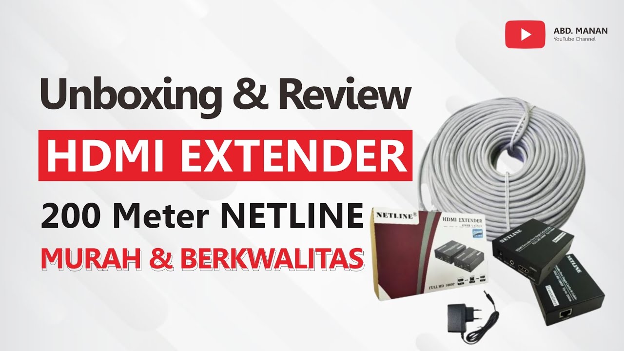Unboxing & Review HDMI EXTENDER 200 Meter NETLINE - MURAH & BERKWALITAS