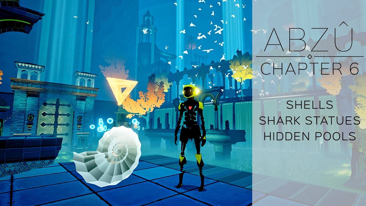 ABZU | All Collectibles | Chapter 6