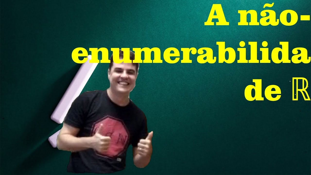 An&aacute;lise na reta 03 | A n&atilde;o-enumerabilidade de ℝ