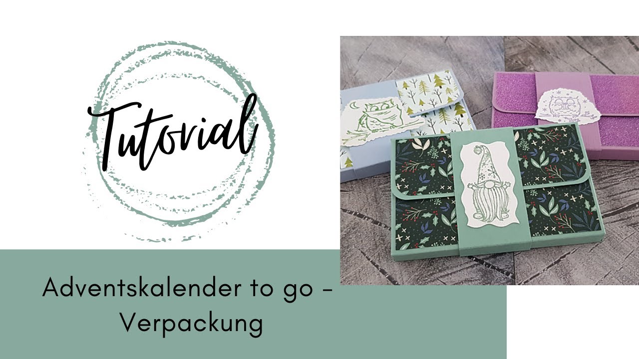 Tutorial - Adventskalender to go | Verpackung | Geschenkidee
