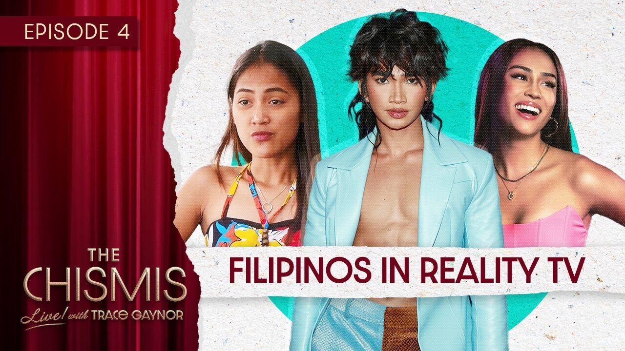 Filipinos in Reality TV | The Chismis: Live! with Trace Gaynor | Episode 4 | One Down