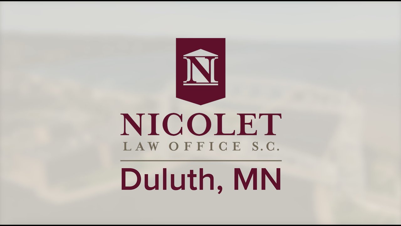 Duluth | Minnesota Personal Injury Lawyers | Nicolet Law Office