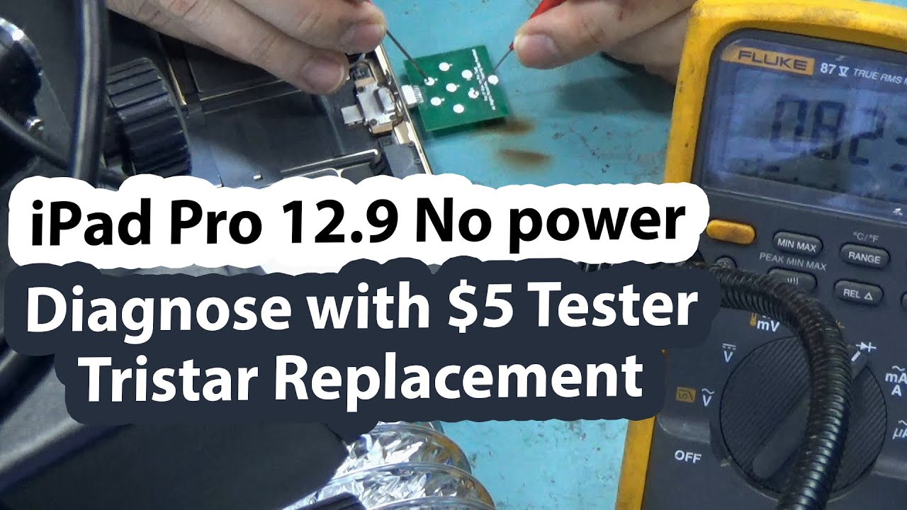 iPad pro 12.9 No Power  Troubleshoot using $5 Tristar tester. Faulty Tristar chip replacement