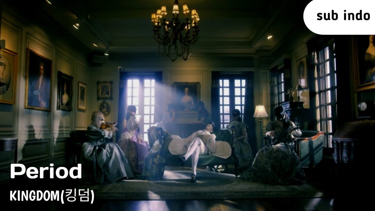 KINGDOM(킹덤) - 'Period' lirik terjemahan Indonesia/sub indo