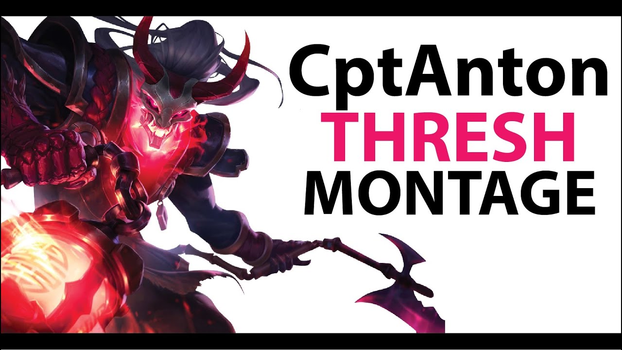 CptAnton Montage - Thresh is a Prison