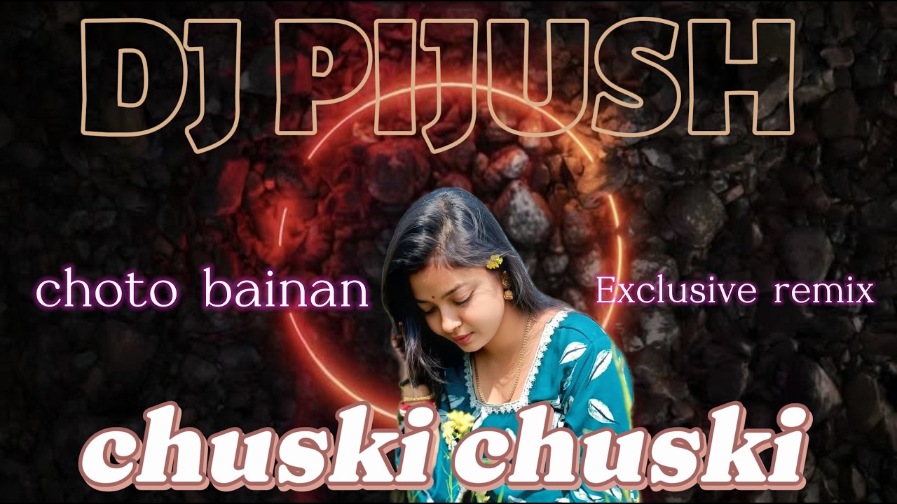 Chuski chuski dj remix songs || mixed by dj pijush choto bainan hard dholki remix || holi special