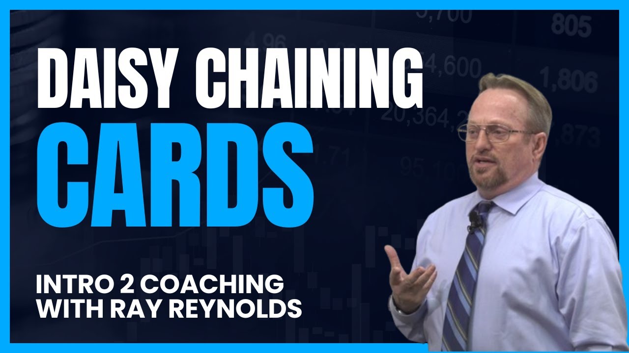 Intro to Coaching with Ray Reynolds: Daisy Chaining Cards