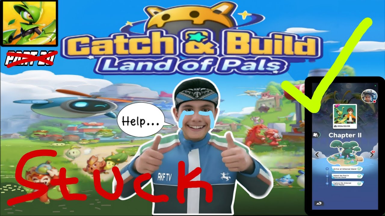 Catch & Build : Land of Pals Gameplay Part 19,5 : Stuck at Beginning of Chapter 3 🚀🌲🏝️