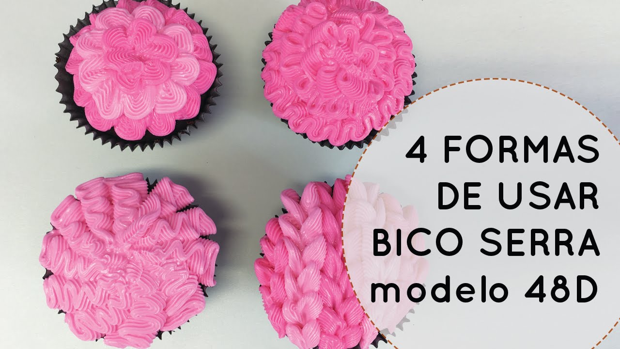 4 Formas de Decorar Cupcake Usando Bico Serra 48D
