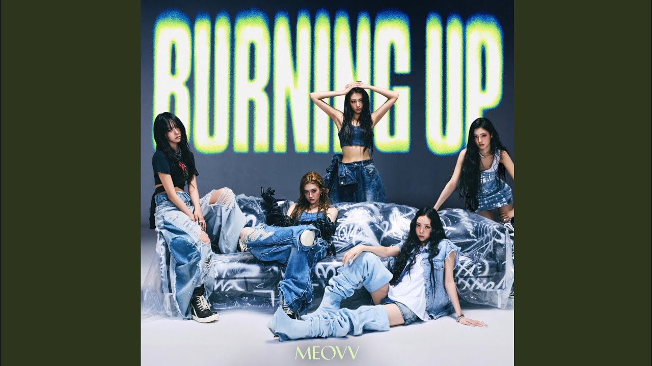 MEOVV - BURNING UP