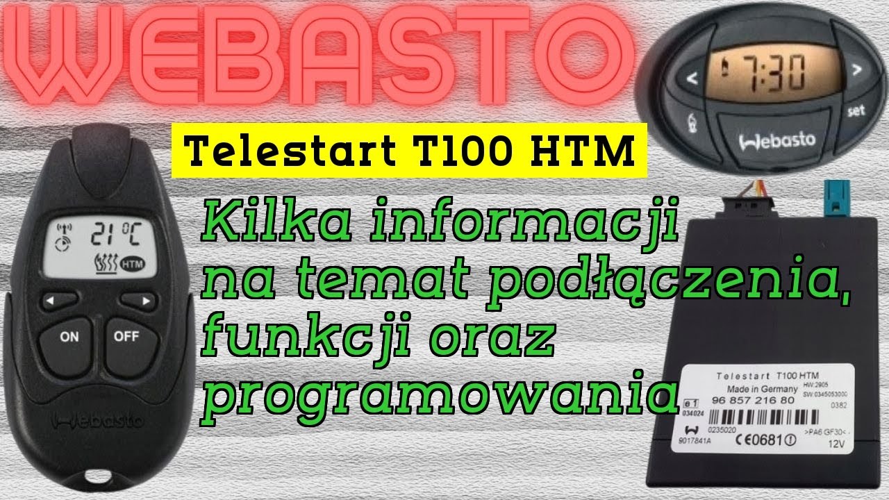 Webasto Telestart T100 HTM podłączenie i obsługa