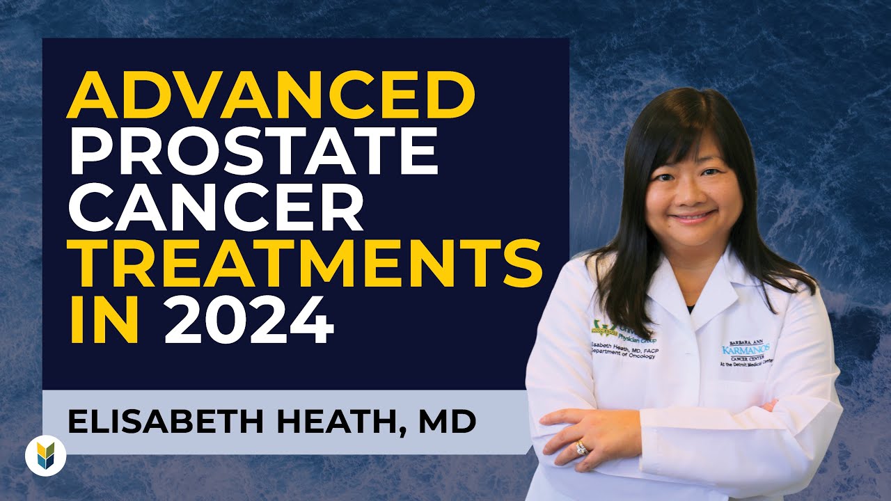 Advanced #ProstateCancer Treatments & Side Effects In 2024 | Elisabeth Heath, MD #PCRI #2024PCRIConf