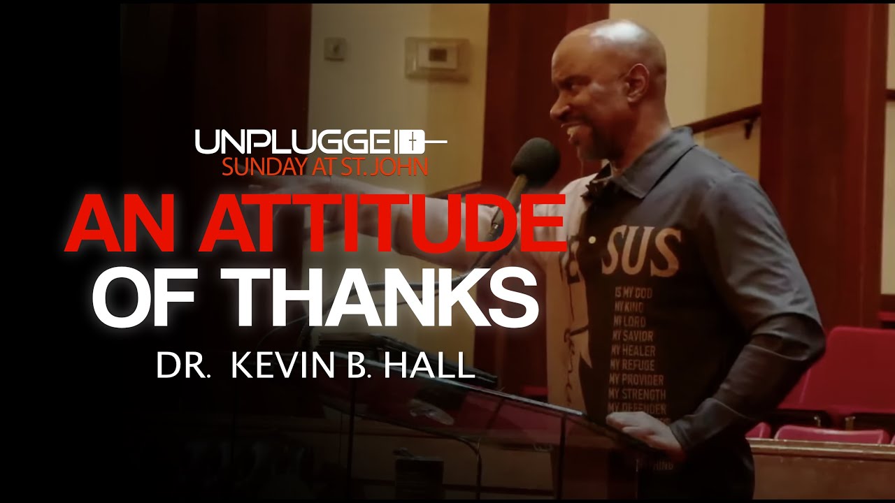 An Attitude Of Thanks (Sunday, November 23, 2025)