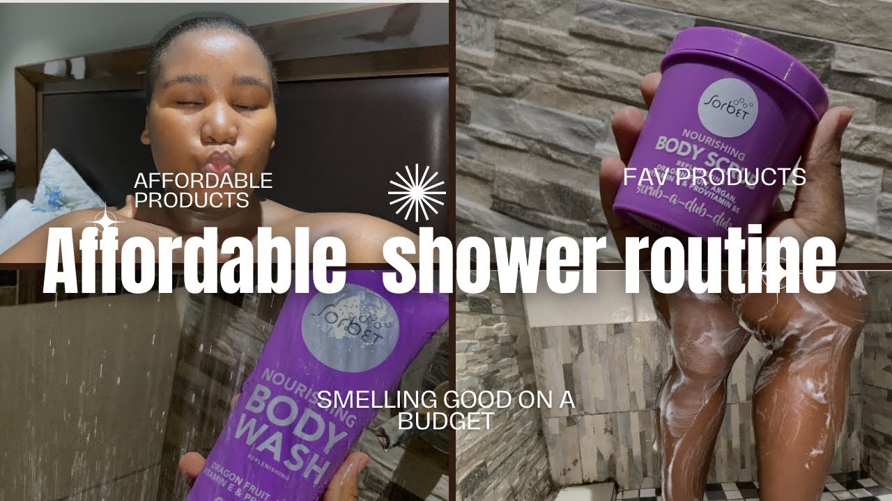 AFFORDABLE SHOWER ROUTINE | TOILETRIES ON A BUDGET | BODY CARE