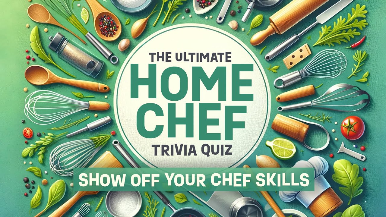 Ultimate Home Chef Trivia: 50 Culinary Quiz Questions to Test Your Cooking Expertise  #quiz