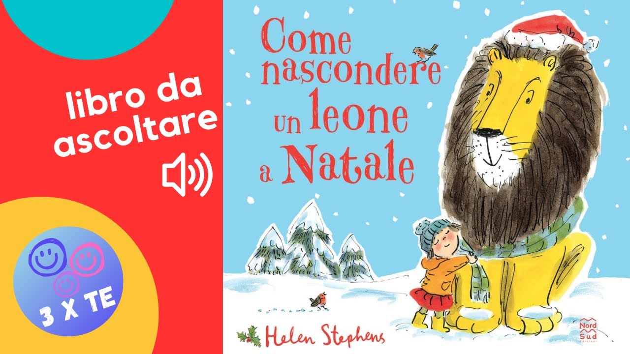 Come nascondere un leone a Natale 🎄🦁 | Lettura ad alta voce per bambini | Storia illustrata