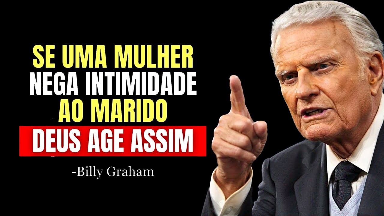 O QUE ACONTECE COM OS CASAMENTOS QUE TÊM POUCA INTIMIDADE? | Billy Graham