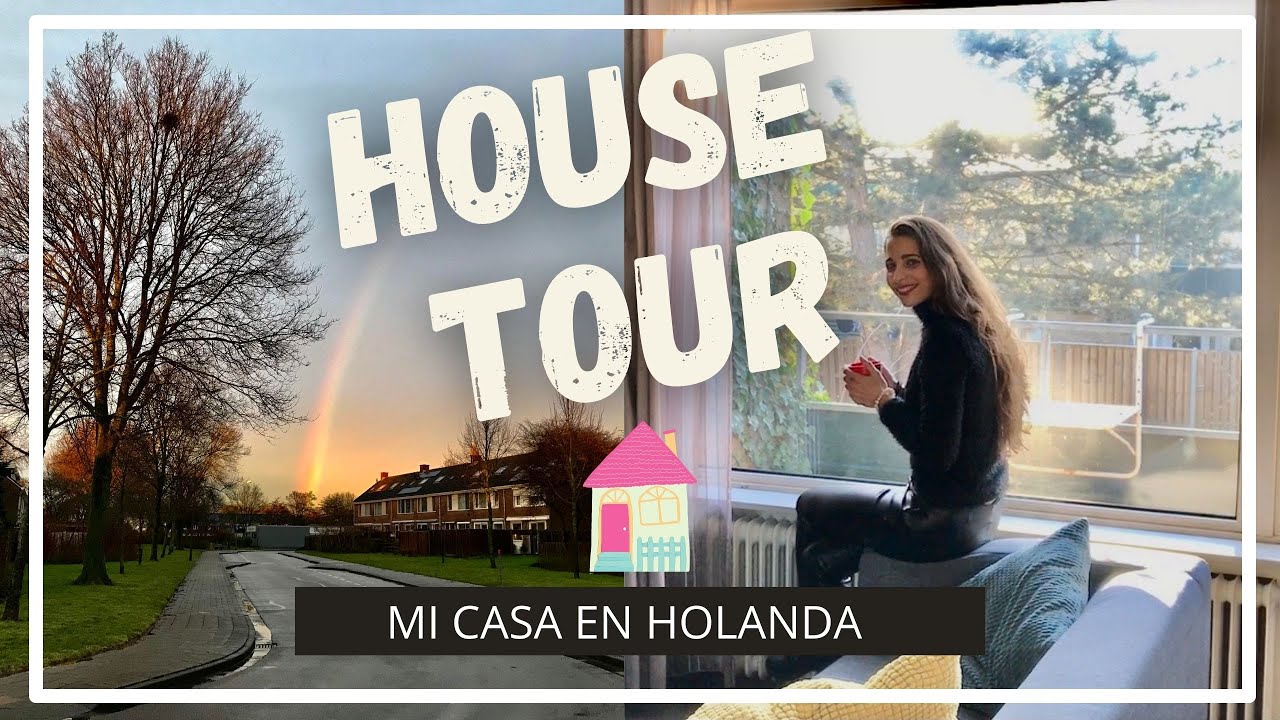 ¡HOUSE TOUR! Mi guarida en Holanda