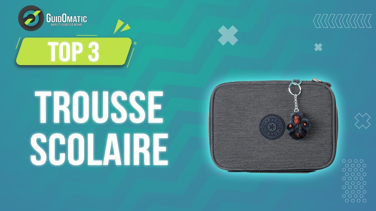 ⭐️ TOP 3 : TROUSSE SCOLAIRE 2023