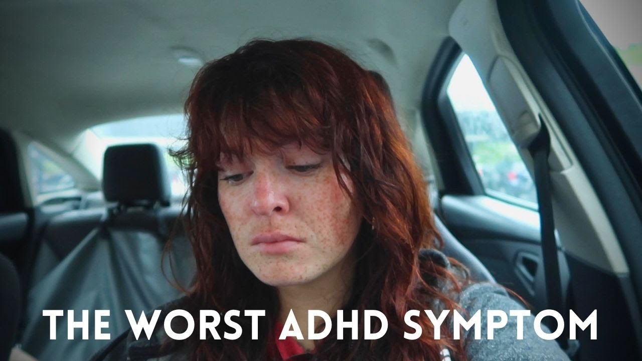 The worst symptom of ADHD I have.