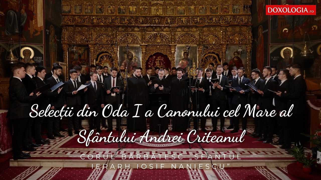 Corul bărbătesc „Sfântul Ierarh Iosif Naniescu” – Selecții din Oda I a Canonului cel Mare