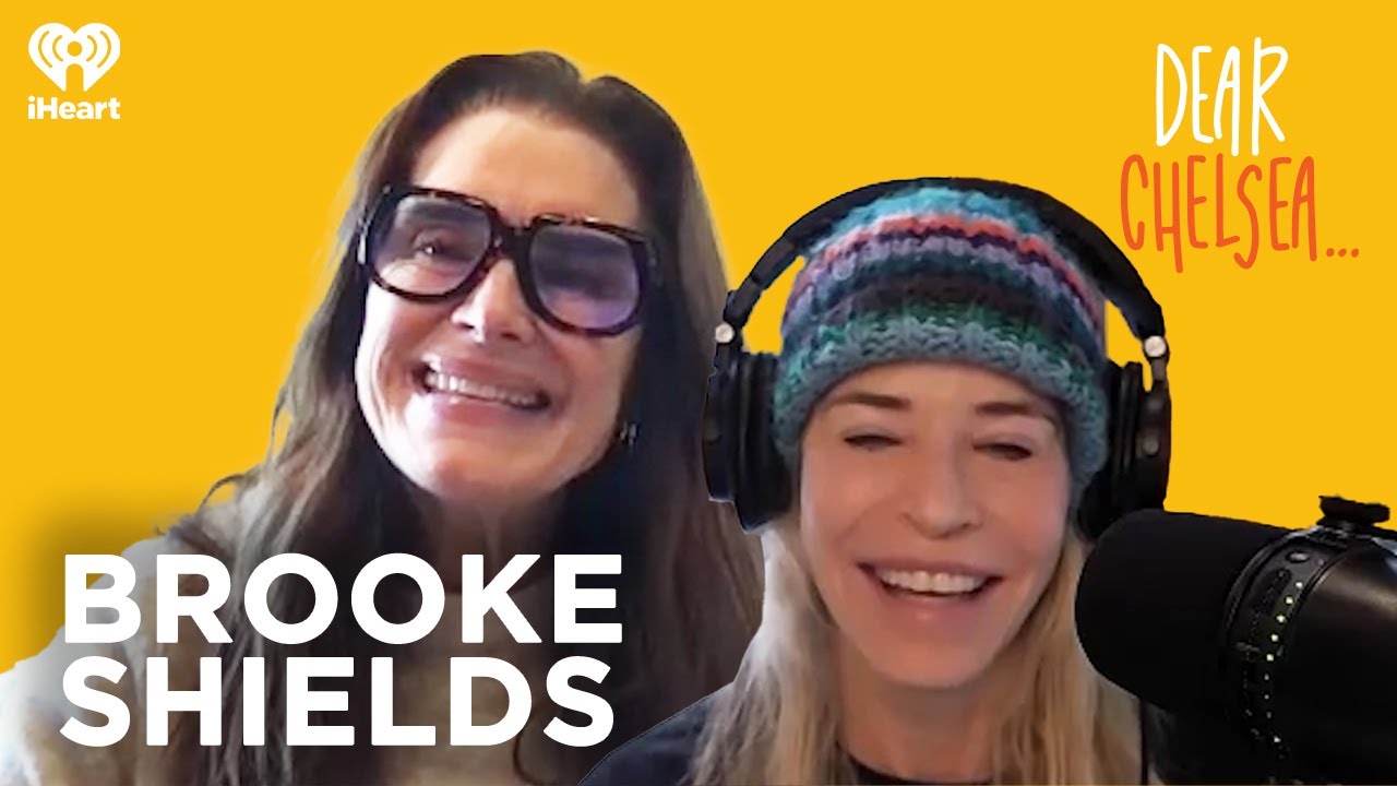 Brooke Shields is Not Allowed to Get Old | Dear Chelsea