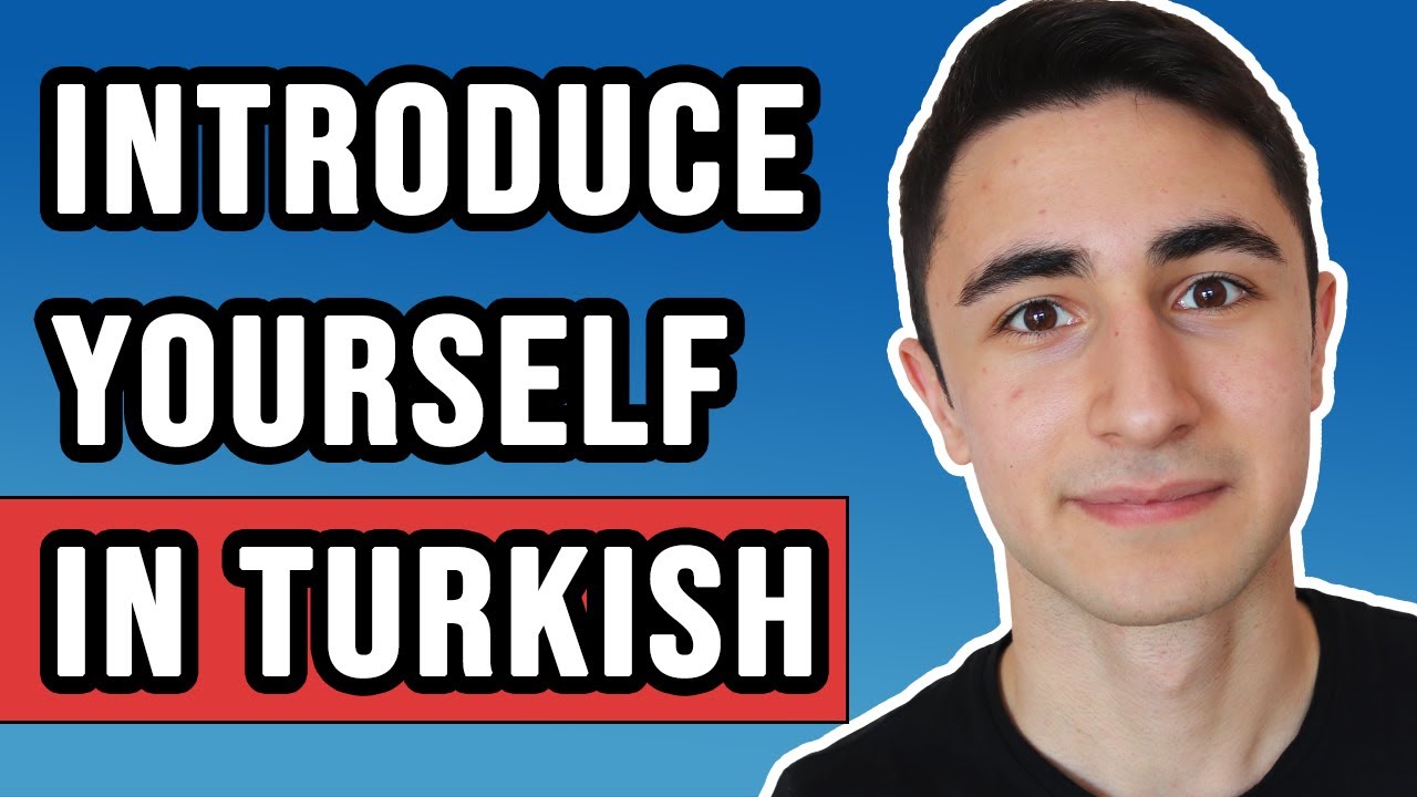 How to Introduce yourself in TURKISH | Learn Basic Phrases