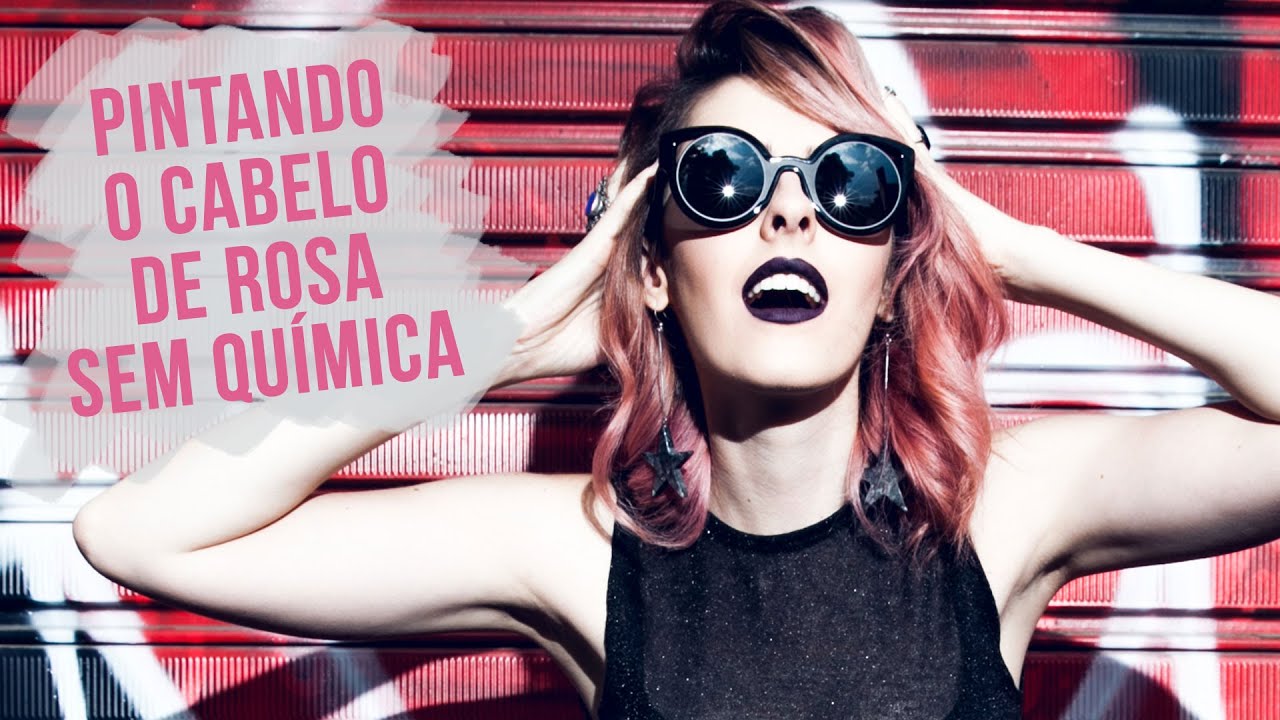 Como pintar o cabelo de ROSA sem química - Karen Bachini