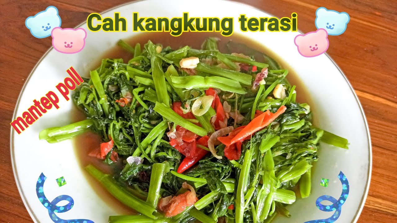 Cah kangkung terasi, mantap poll, dijamin ketagihan 🤩