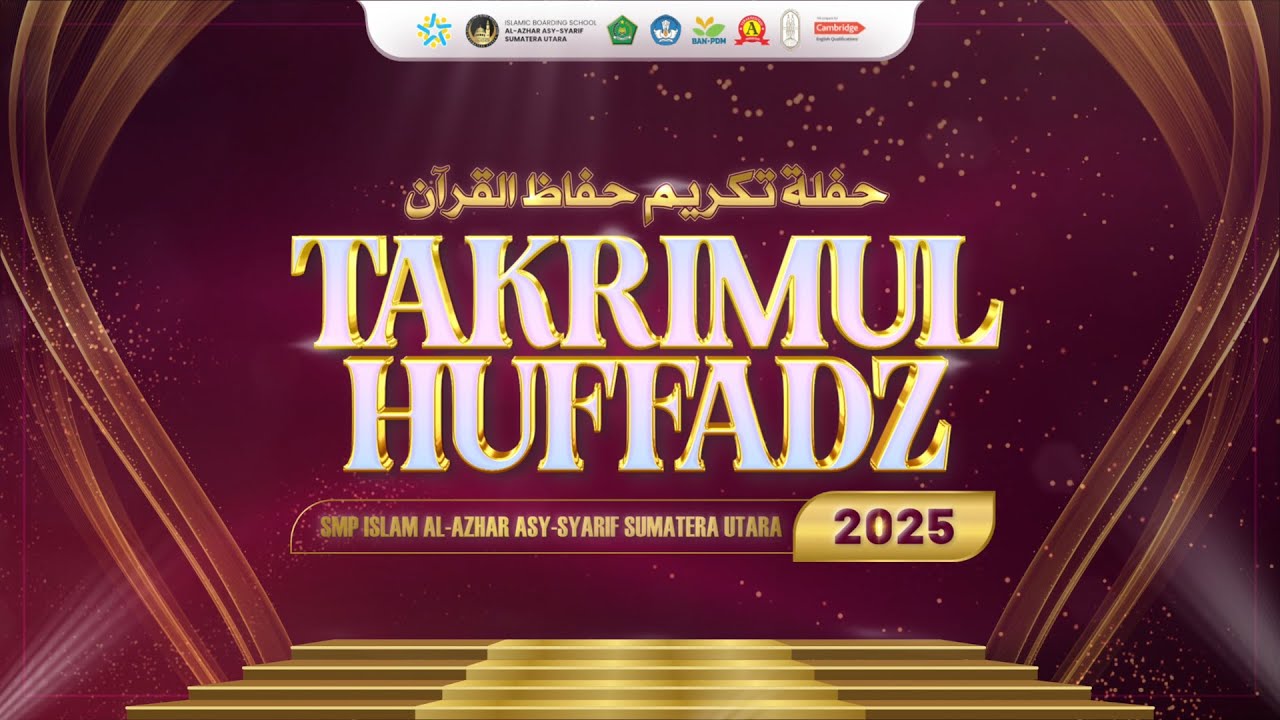 Takrimul Huffadz SMP Islam Al-Azhar Asy-Syarif Sumatera Utara
