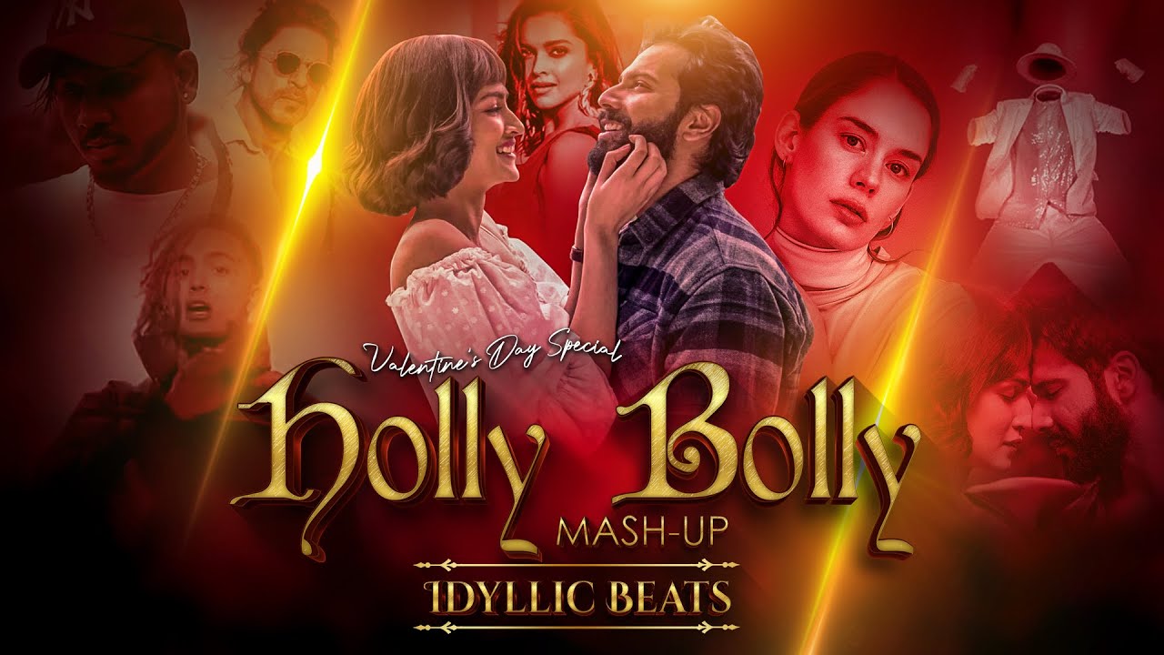Valentine's Day Special | Idyllic Beats | Holly-Bolly Mashup | MEGAMIX 2023