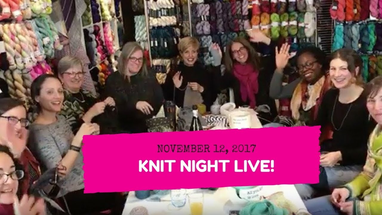 Espace Tricot Knit Night Live - November 2017