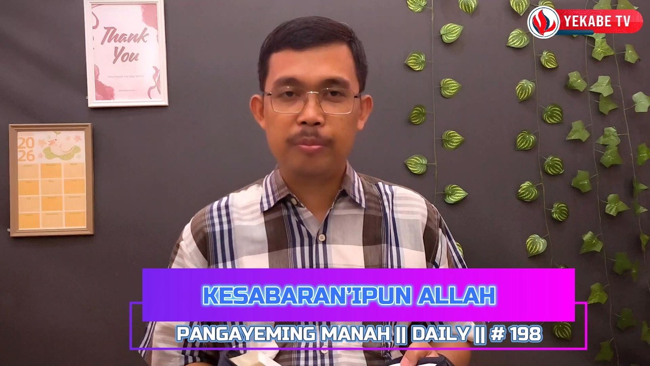 PANGAYEMING MANAH || DAILY || #198 - KESABARAN’IPUN ALLAH