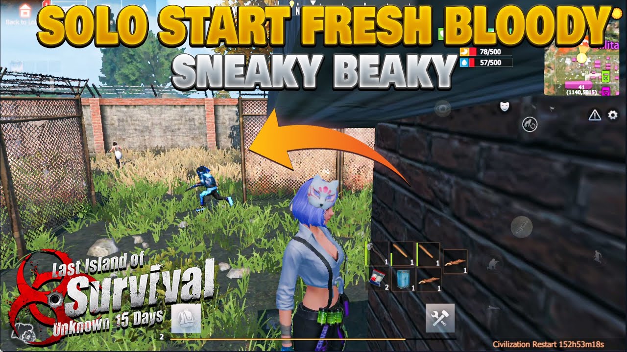 Solo Start Fresh Server Bloody They Didnt See me Sneaky beaky Last Island of Survival
