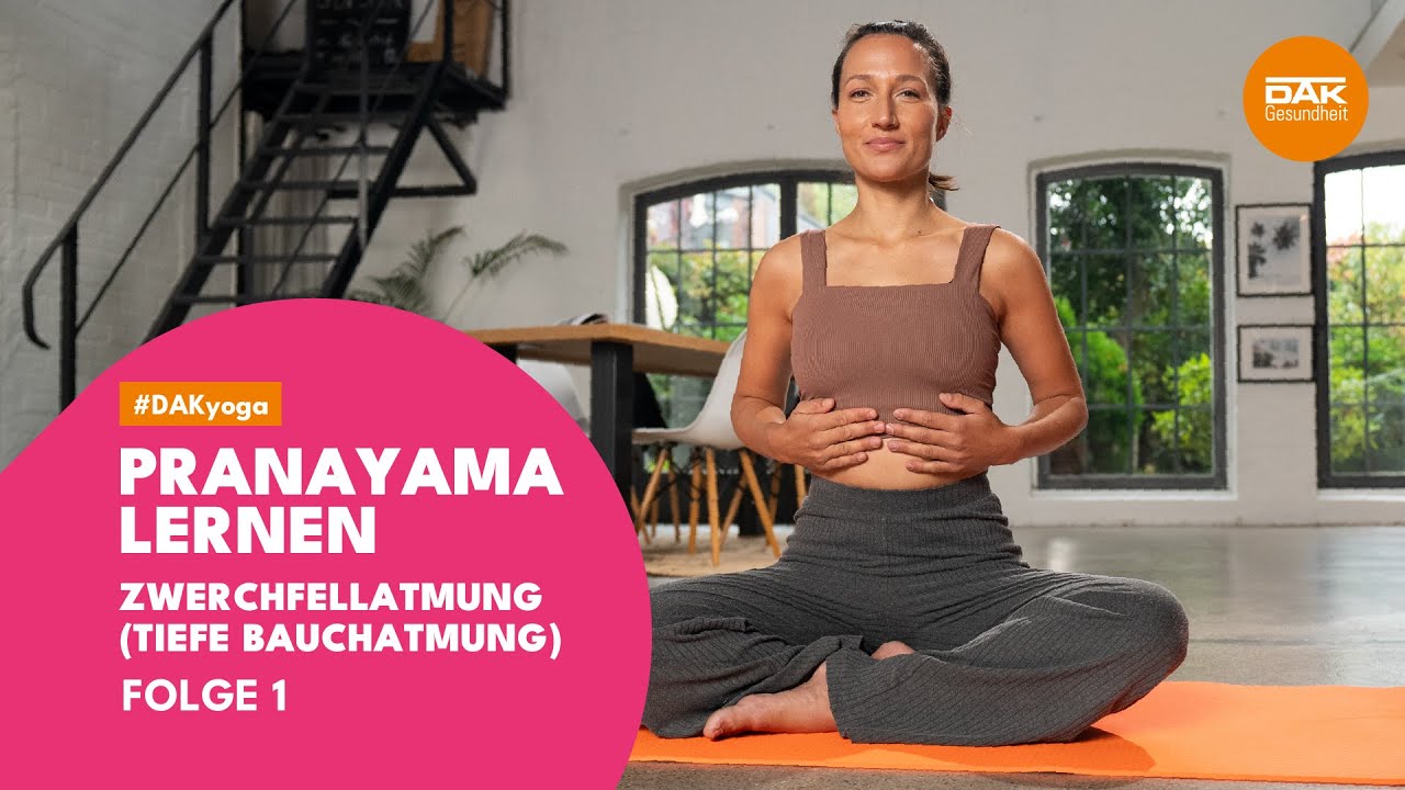 Pranayama lernen: Zwerchfellatmung (Tiefe Bauchatmung) | #DAKyoga | DAK-Gesundheit
