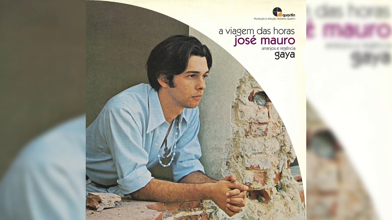 José Mauro - A Viagem Das Horas (Full Album Stream)
