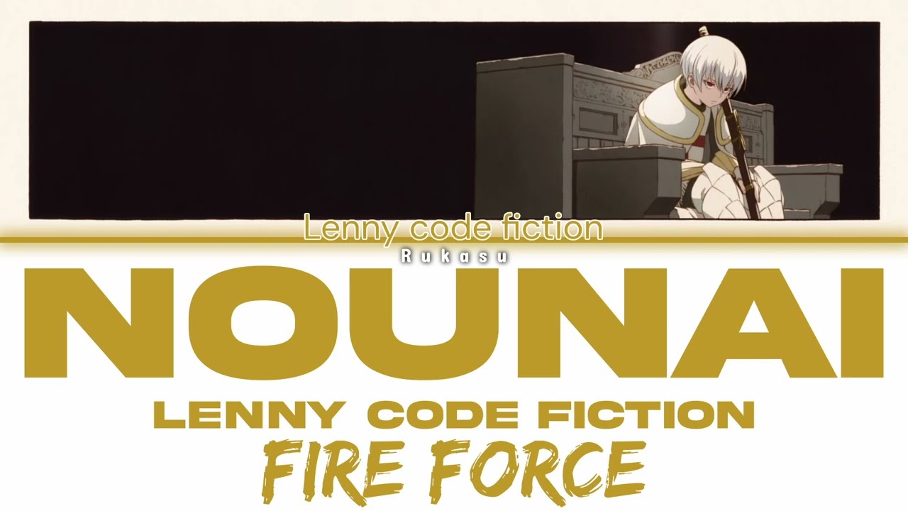 Lenny code fiction - Nounai (脳内) (Kan|Rom|Eng) Lyrics/歌詞