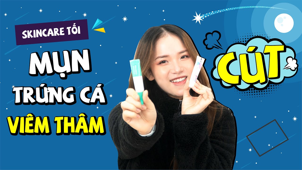 C&aacute;ch Trị Mụn Trứng C&aacute; Vi&ecirc;m Tại Nh&agrave; Chuẩn Y Khoa Hiệu Quả Cực Nhanh l Night Skincare l