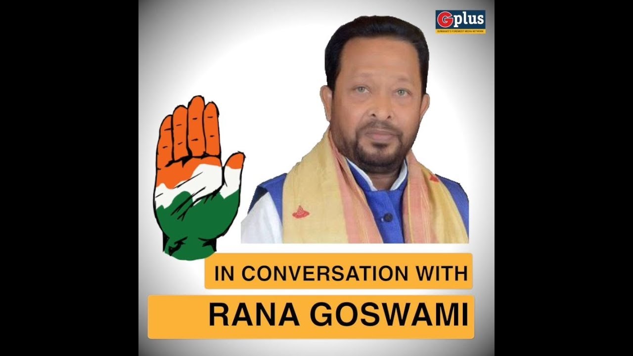 In Conversation with Congress leader Rana Goswami - G Plus