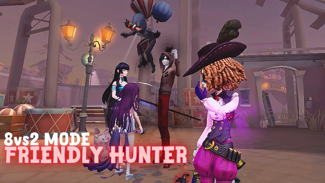 Chế Độ Giải Trí 8vs2 Gặp Friendly Hunter, Hiến Tế Mấy Nhỏ Bắn Súng Bully | Identity V | Hoan 801