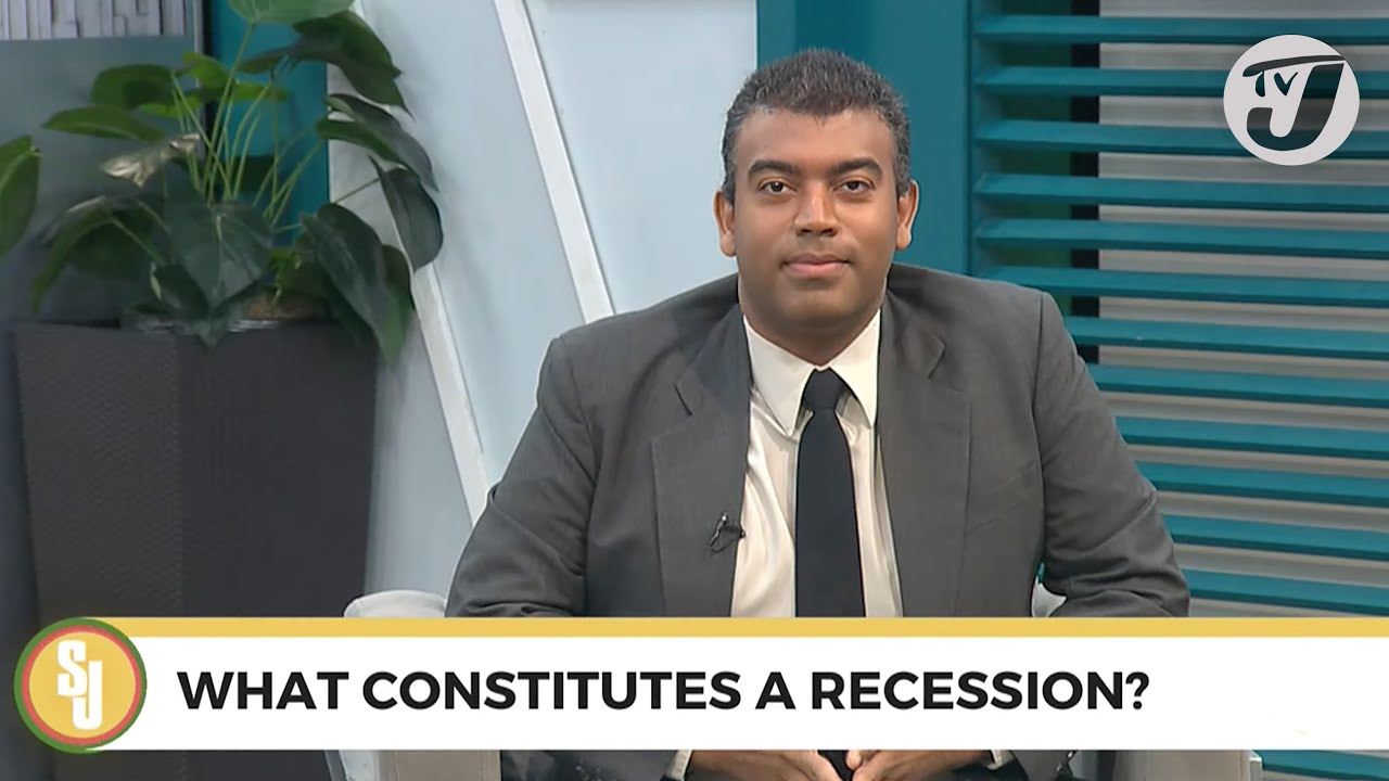 What Constitutes a Recession? | TVJ Smile Jamaica