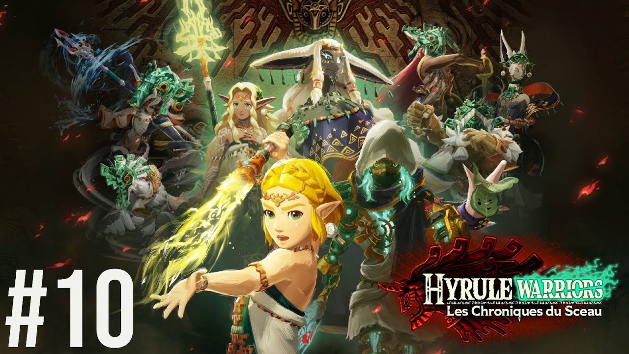 Hyrule Warriors les Chroniques du sceau - Chateau d'Hyrule - Let's Play FR - Partie 10