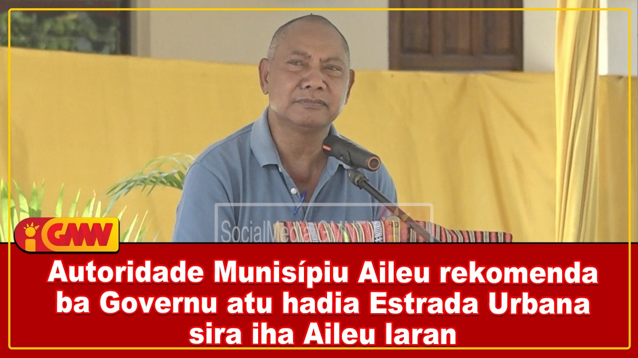 Autoridade Munisípiu Aileu rekomenda ba Governu atu hadia Estrada Urbana sira iha Aileu laran