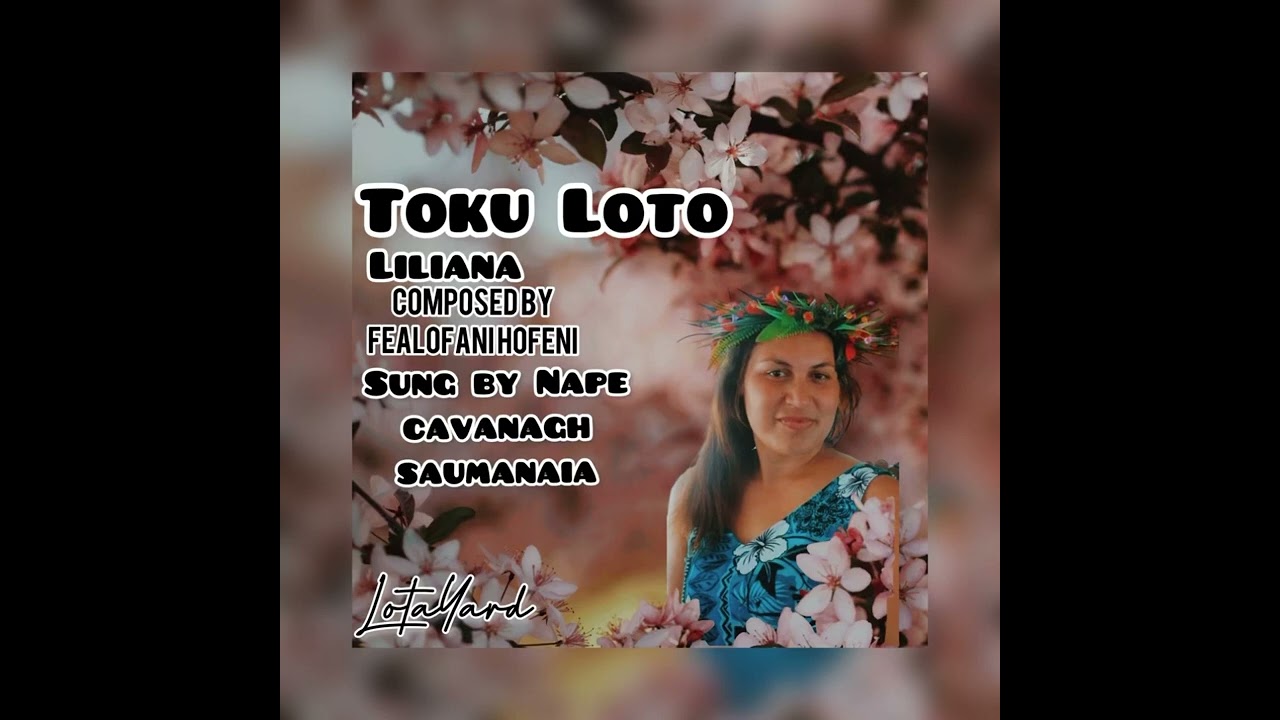 Toku Loto - Nape Cavanagh Saumanaia